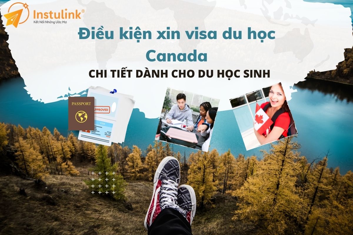 điều kiện xin visa du học canada
