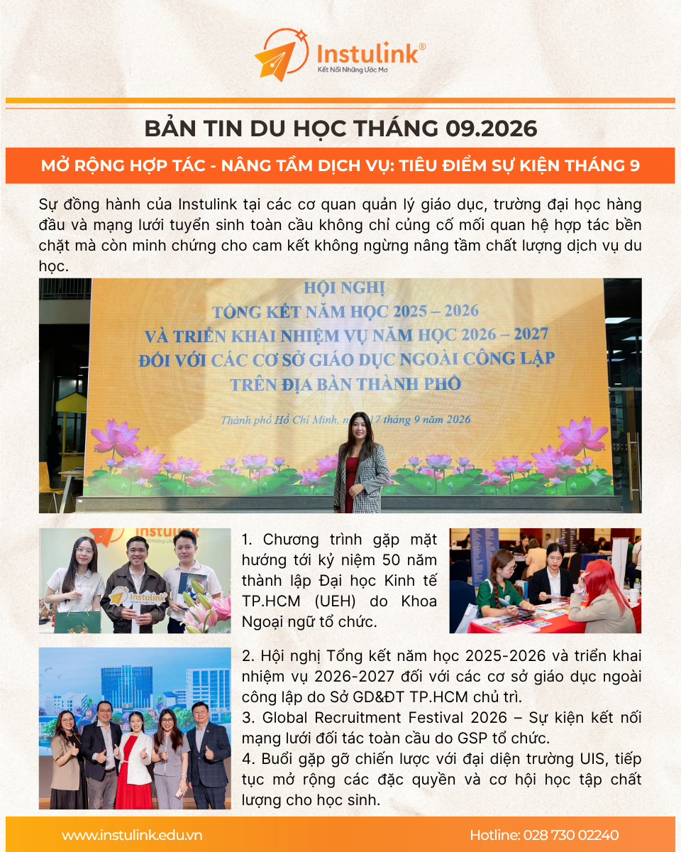 Bản tin du học tháng 09/2026: Bùng nổ visa và cập nhật xu hướng quốc tế cùng Instulink