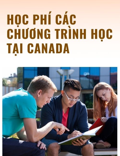 Học phí các chương trình học tại Canada