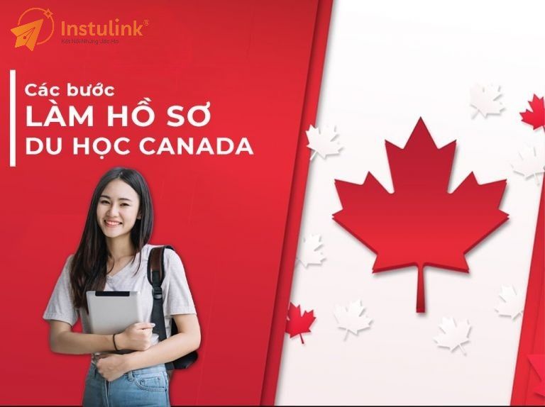 Các bước chuẩn bị hồ sơ xin visa du học Canada
